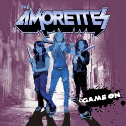 The Amorettes : Game On